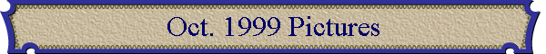 Oct. 1999 Pictures