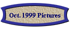 Oct. 1999 Pictures
